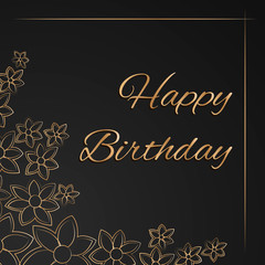 Greeting card with happy birthday on dark background with gold outline flowers and letters.