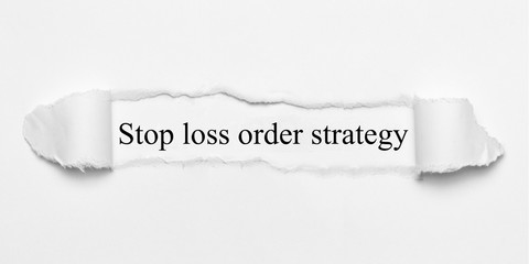 Stop loss order strategy