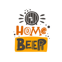 Home beer stylized colored lettering. Vector grunge style typography with ink drops. Isolated hand drawn phrase. Poster, banner, print, pub, bar menu design element