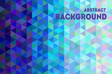 Trendy geometric background. Bright mosaic with multicolored triangles