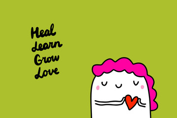 Heal learn grow love hand drawn vector illustration with pink haired woman holding heart hand drawn vector illustration in cartoon style