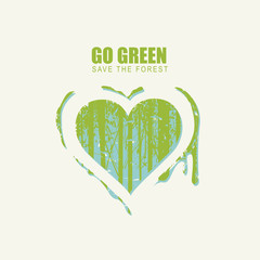 Vector illustration on the theme of environmental protection with the words Go green, Save the forest. Abstract poster in the form of a heart with silhouettes of trees. Eco Poster Concept