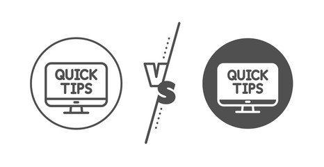 Helpful tricks sign. Versus concept. Quick tips line icon. Web tutorials symbol. Line vs classic web tutorials icon. Vector