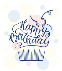 happy birthday greeting lettering and cake