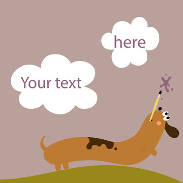 Cute cartoon dog with a brush in it's mouth  painting a blot. Childish  illustration of funny long dachshund with place for text on the clouds in the sky. Vector concept print for children.