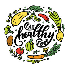 Eat healthy food. Motivational phrase.