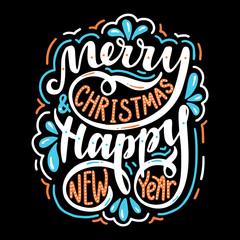 Merry Christmas & Happy New Eear. Hand drawn lettering.