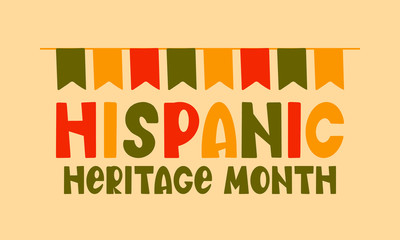National Hispanic Heritage Month in September and October. Hispanic and Latino Americans culture. Celebrate annual in United States. Poster, card, banner and background. Vector illustration