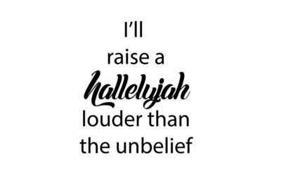 Christian faith, typography for print or use as poster, card, flyer or T shirt