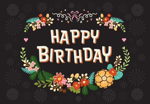 Happy Birthday card with flowers floral wreath on dark background. Hand drawn Vector illustration.