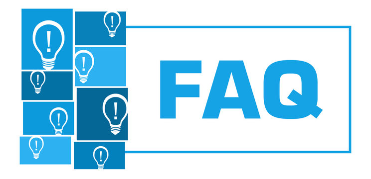 FAQ - Frequently Asked Questions Blue Bulbs Grid Left Box Horizontal 
