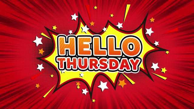 Hello Thursday Text Pop Art Style Expression. Retro Comic Bubble Expression Cartoon illustration, Isolated Flat Cartoon Comic Style on Green Screen