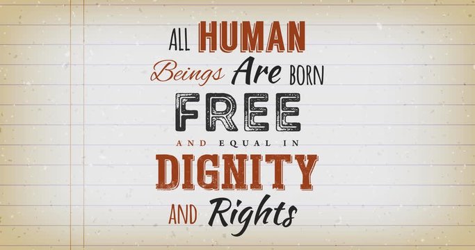 Universal Declaration of Human Rights Article One/ 4k animation of a quote postcard, on vintage school paper with universal declaration of human rights in animated words effect
