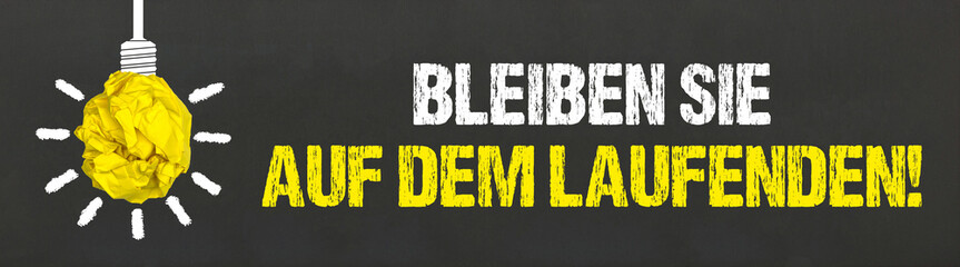 Bleiben Sie auf dem laufenden!