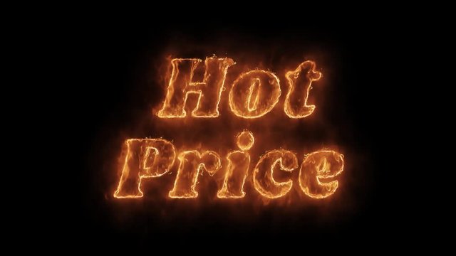 Hot Price Word Hot Animated Burning Realistic Fire Flame and Smoke Seamlessly loop Animation on Isolated Black Background. Fire Word, Fire Text, Flame word, Flame Text, Burning Word, Burning Text.