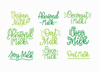 Non-dairy plant based vegan milk alternative lettering designs.
