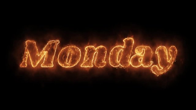 Monday Word Hot Animated Burning Realistic Fire Flame and Smoke Seamlessly loop Animation on Isolated Black Background. Fire Word, Fire Text, Flame word, Flame Text, Burning Word, Burning Text.