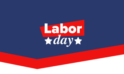 Happy Labor Day. Public federal holiday, celebrate annual in United States. American labor movement. Patriotic american elements. Poster, card, banner and background. Vector illustration