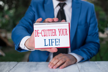 Handwriting text writing De Clutter Your Life. Conceptual photo remove unnecessary items from...