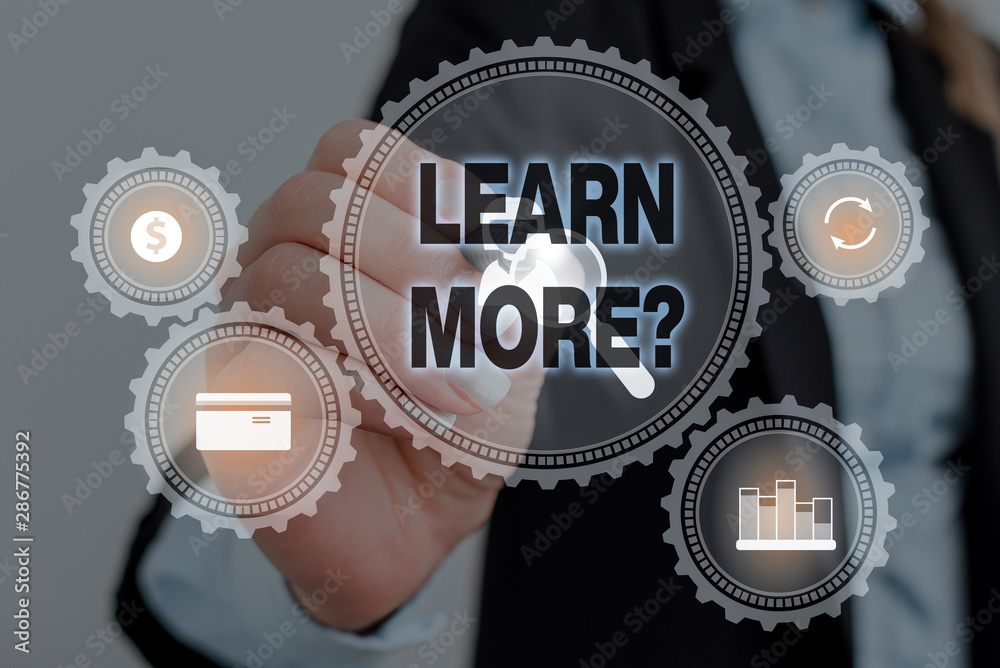 Poster text sign showing learn more question. business photo text gain knowledge or skill studying practici