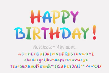 Happy birthday, multicolor vector alphabet. Bright hand drawn uppercase and lowercase letters, numbers, signs, marks and currency symbols. Cartoon font, colorful gradient lettering typeface