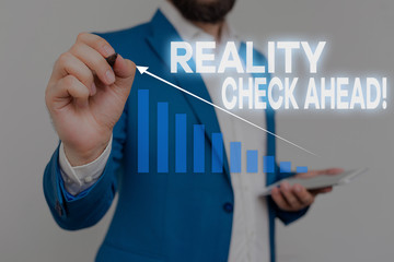 Writing note showing Reality Check Ahead. Business concept for makes them recognize truth about...