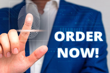 Conceptual hand writing showing Order Now. Concept meaning confirmed request by one party to...