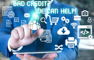 Word writing text Bad Credit Question We Can Help. Business photo showcasing offering help after going for loan then rejected Male human wear formal work suit presenting presentation using smart