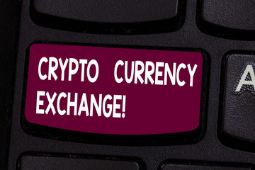 Text sign showing Crypto Currency Exchange. Conceptual photo Trading of digital currencies for other assets Keyboard key Intention to create computer message pressing keypad idea