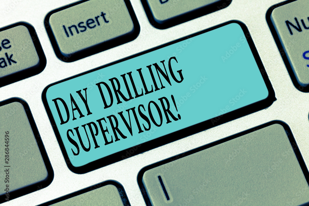 Poster writing note showing day drilling supervisor. business photo showcasing in charge of the drill opera