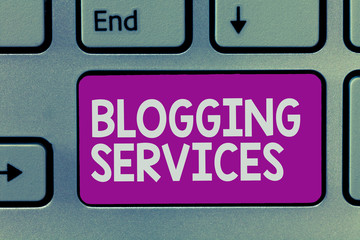 Handwriting text writing Blogging Services. Concept meaning Social networking facility Informative Journalism.
