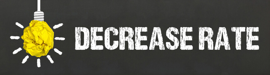 Decrease Rate