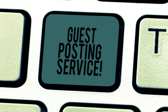 Conceptual hand writing showing Guest Posting Service. Business photo text act of contributing a post to other blogger s is website Keyboard key Intention to create computer message idea