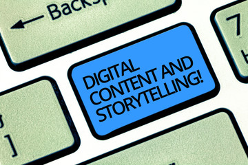 Writing note showing Digital Content And Storytelling. Business photo showcasing Marketing advertising optimization strategy Keyboard key Intention to create computer message pressing keypad idea