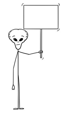 Vector cartoon stick figure drawing conceptual illustration of extraterrestrial alien holding empty sign ready for your text.