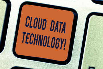 Text sign showing Cloud Data Technology. Conceptual photo Save and access data and programs over the Internet Keyboard key Intention to create computer message pressing keypad idea