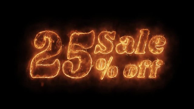 Sale 25% Percent Off Word Hot Animated Burning Realistic Fire Flame and Smoke Seamlessly loop Animation on Isolated Black Background. Fire Word, Fire Text, Flame word, Flame Text, Burning Word