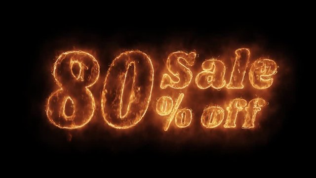 Sale 80% Percent Off Word Hot Animated Burning Realistic Fire Flame and Smoke Seamlessly loop Animation on Isolated Black Background. Fire Word, Fire Text, Flame word, Flame Text, Burning Word