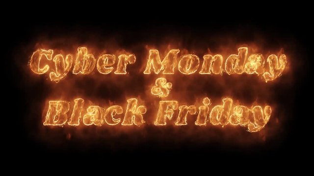 Cyber Monday & Black Friday Word Hot Animated Burning Realistic Fire Flame and Smoke Seamlessly loop Animation on Isolated Black Background. Fire Word, Fire Text, Flame word, Flame Text, Burning Word