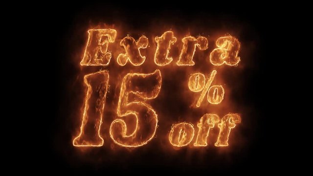 Extra 15% Percent Off Word Hot Animated Burning Realistic Fire Flame and Smoke Seamlessly loop Animation on Isolated Black Background. Fire Word, Fire Text, Flame word, Flame Text, Burning Word