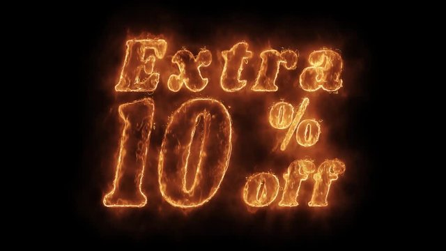 Extra 10% Percent Off Word Hot Animated Burning Realistic Fire Flame and Smoke Seamlessly loop Animation on Isolated Black Background. Fire Word, Fire Text, Flame word, Flame Text, Burning Word