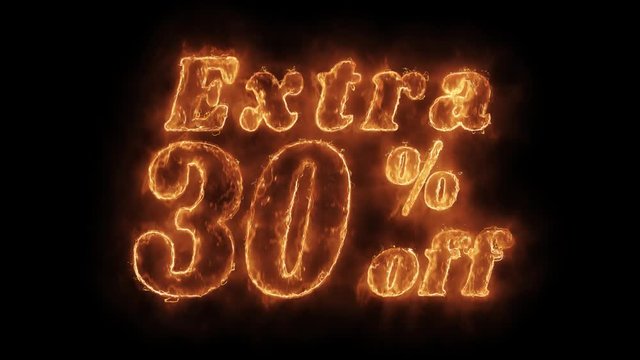 Extra 30% Percent Off Word Hot Animated Burning Realistic Fire Flame and Smoke Seamlessly loop Animation on Isolated Black Background. Fire Word, Fire Text, Flame word, Flame Text, Burning Word