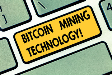 Text sign showing Bitcoin Mining Technology. Conceptual photo trades processing in the digital currency system Keyboard key Intention to create computer message pressing keypad idea