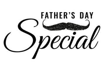 Hand drawn moustache with text happy father’s day special on white background, Vector