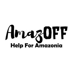 Amazon(OFF) - T shirt design idea with saying. Support the Brazil and Brazilian people in their hard time. Heavy fires ravaging now the amazon (in South America ) and amazonia. 