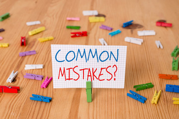 Text sign showing Common Mistakes question. Business photo text repeat act or judgement misguided...