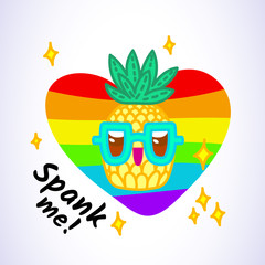 Vector illustration, funny pineapple with glasses and “Spank me!” text. LGBT flag heart. Line cartoon style. Applicable for t-shirts prints, greeting cards, Saint Valentine’s day posters, flyers etc.