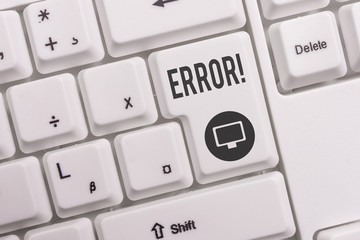 Text sign showing Error. Business photo text state or condition of being wrong in conduct judgement...