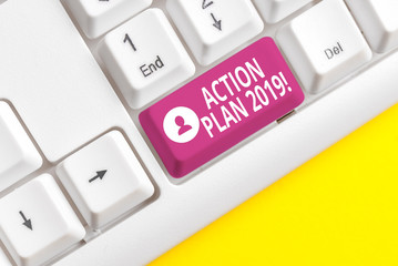 Writing note showing Action Plan 2019. Business concept for proposed strategy or course of actions...
