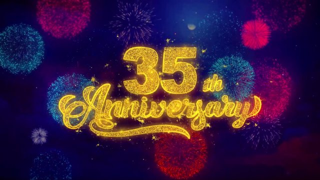 35th Happy Anniversary Greeting Text with Particles and Sparks Colored Bokeh Fireworks Display 4K. for Greeting card, Celebration, Party Invitation, calendar, Gift, Events, Message, Holiday, Wishes.